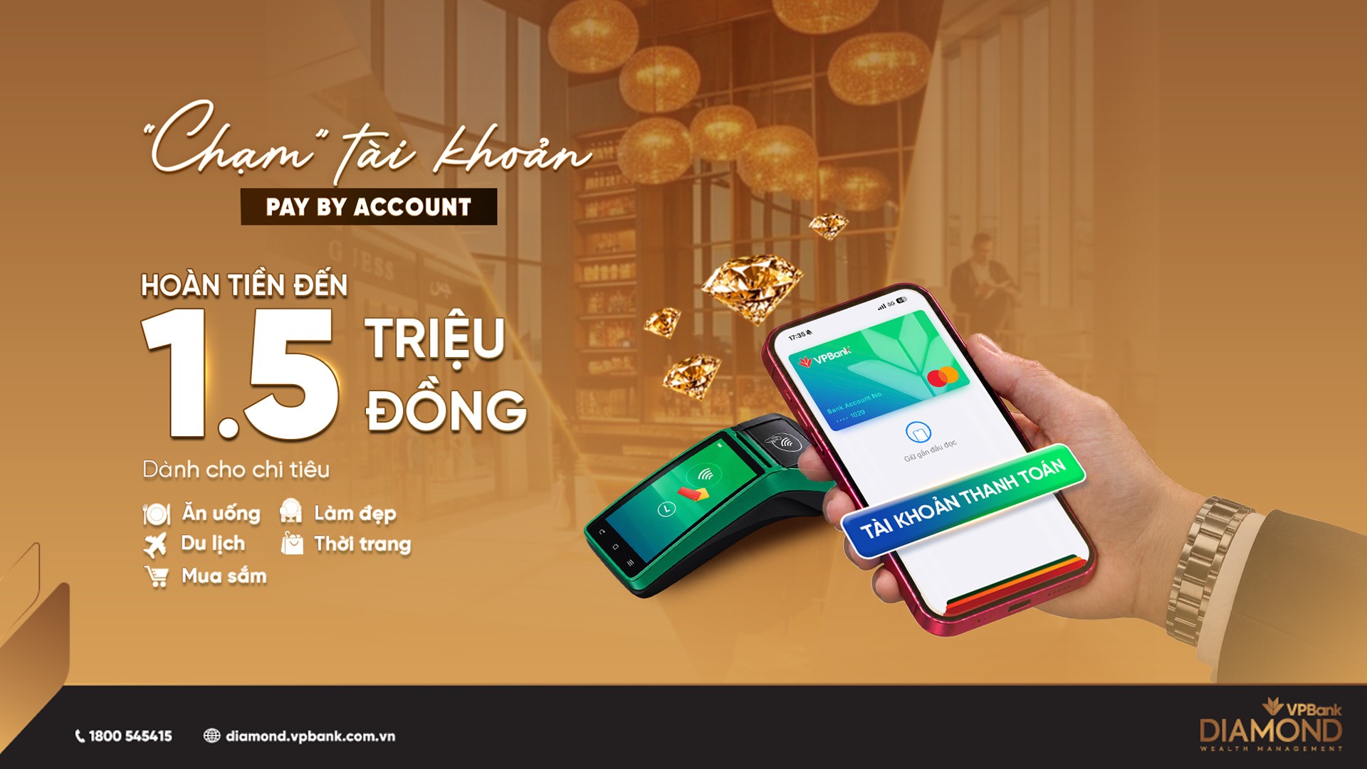 VPBank Diamond hoàn tiền tới 1,5 triệu đồng cho giao dịch chạm tài khoản thanh toán Pay by Account