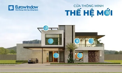 Hệ cửa kính thông minh Eurowindow: Khi không gian sống tự biến đổi theo nhu cầu 