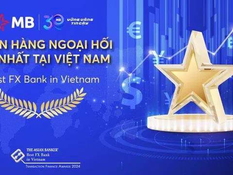 MB là Ngân hàng Ngoại hối tốt nhất tại Việt Nam, theo đánh giá của The Asian Bankers