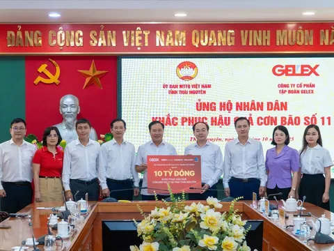Tập đoàn GELEX và CTTV trong hệ thống ủng hộ 10 tỷ đồng khắc phục bão số 11 tại Thái Nguyên