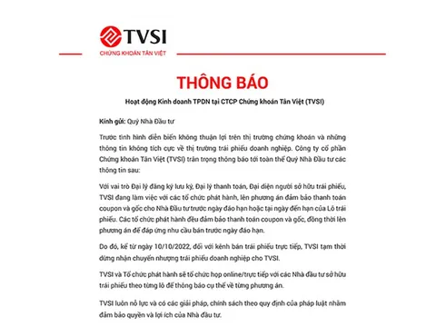 Thông tin mới nhất về chứng khoán Tân Việt: Tạm thời dừng nhận chuyển nhượng trái phiếu doanh nghiệp