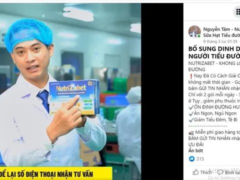 CEO Nguyễn Tâm quảng cáo sai công dụng TPBVSK NutriZabet nhằm lừa dối người bệnh tiểu đường?