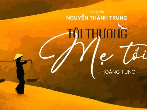 Người mẹ Việt Nam giản dị, tuyệt vời trong tác phẩm mới của nhạc sĩ Nguyễn Thành Chung