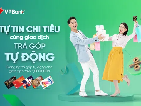 VPBank ra mắt tính năng Tự động trả góp giao dịch thẻ tín dụng lãi suất chỉ từ 0,5%